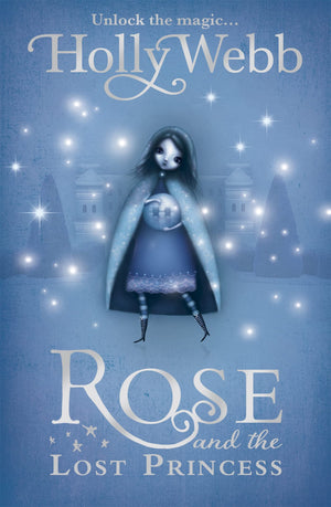 Rose And The Lost Princess