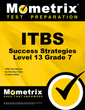 ITBS Success Strategies Level 13 Grade 7 Study Guide: ITBS Test Review for the Iowa Tests of Basic Skills,Used