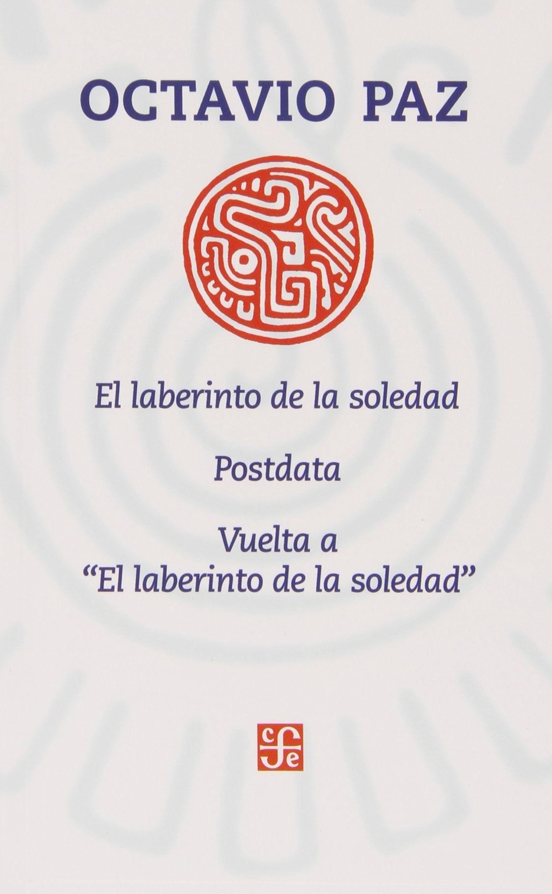 El laberinto de la soledad, Postdata, Vuelta a El laberinto de la soledad (Spanish Edition),Used