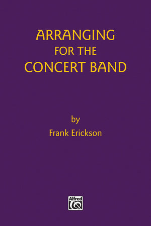 Arranging For The Concert Band