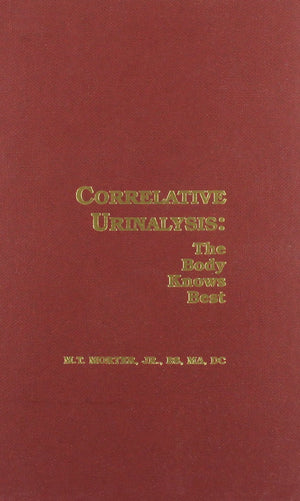Correlative Urinalysis: The Body Knows Best,Used