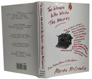 The Women Who Write the Movies: From Frances Marion to Nora Ephron,Used
