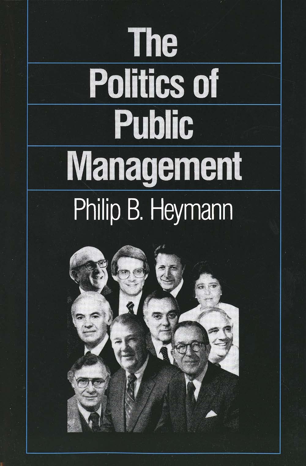 The Politics of Public Management,Used