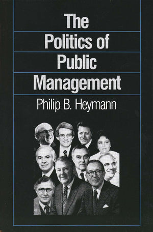 The Politics of Public Management,Used