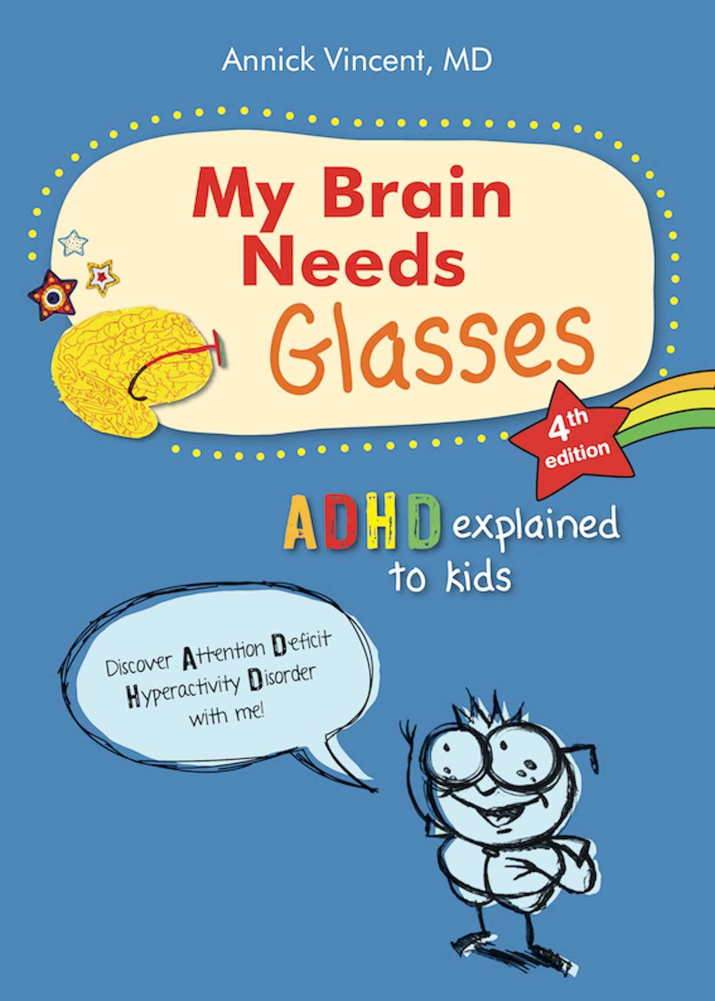 My Brain Needs Glasses  4E Edition: Adhd Explained To Kids,Used