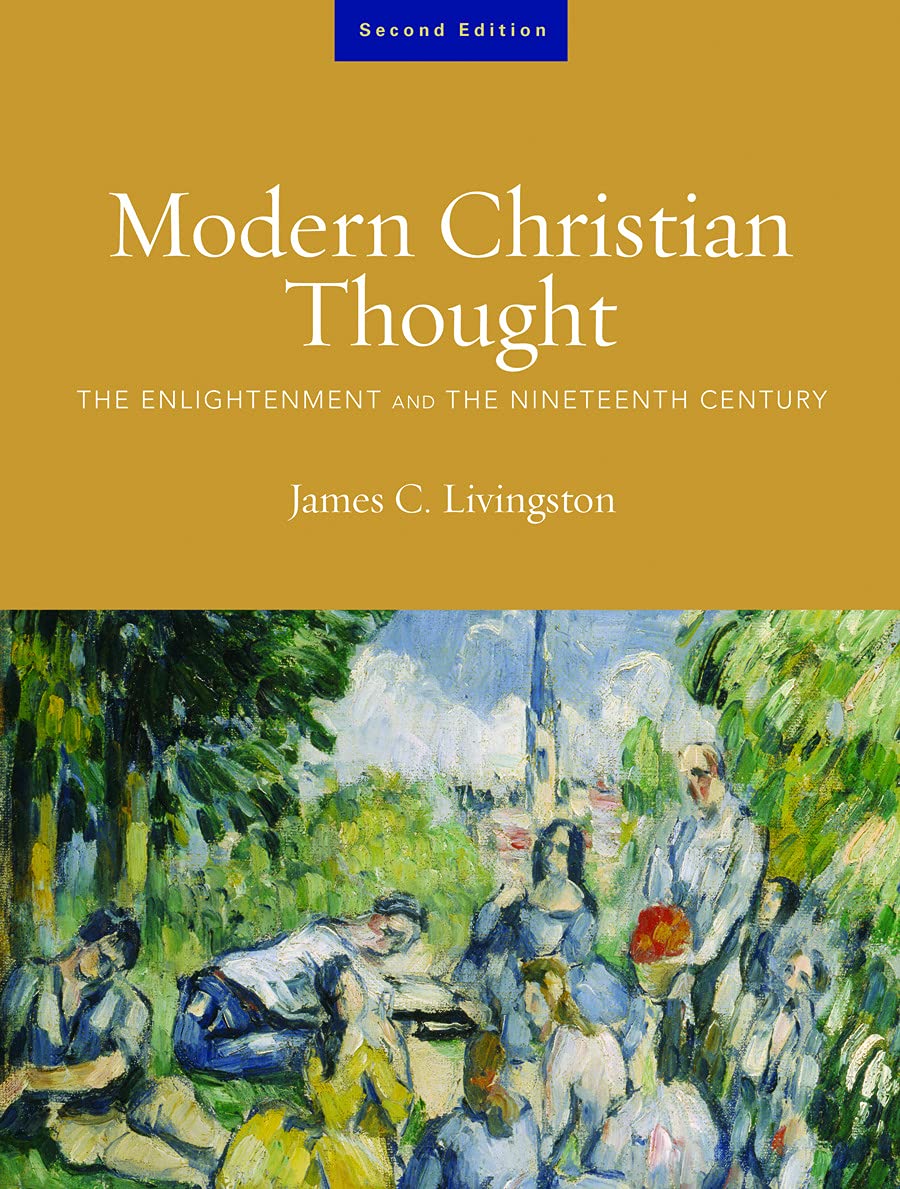 Modern Christian Thought: The Enlightenment and the Nineteenth Century,Used
