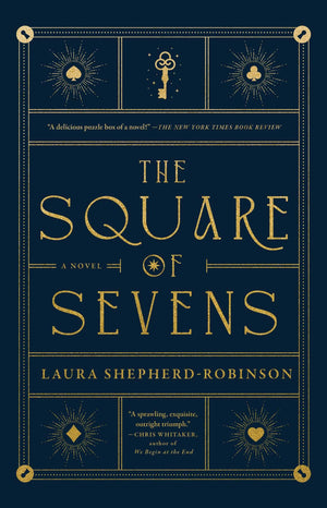 The Square of Sevens: A Novel,New