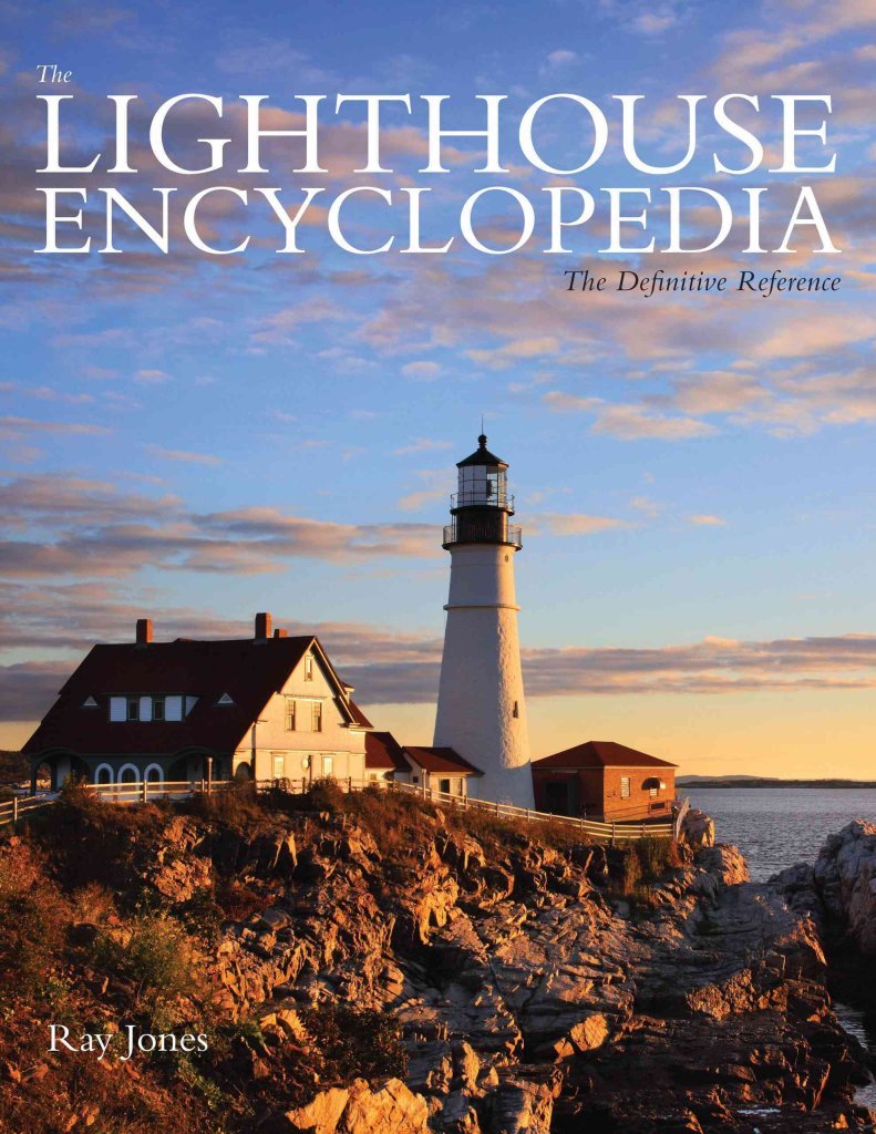 Lighthouse Encyclopedia: The Definitive Reference (Lighthouse Series),New