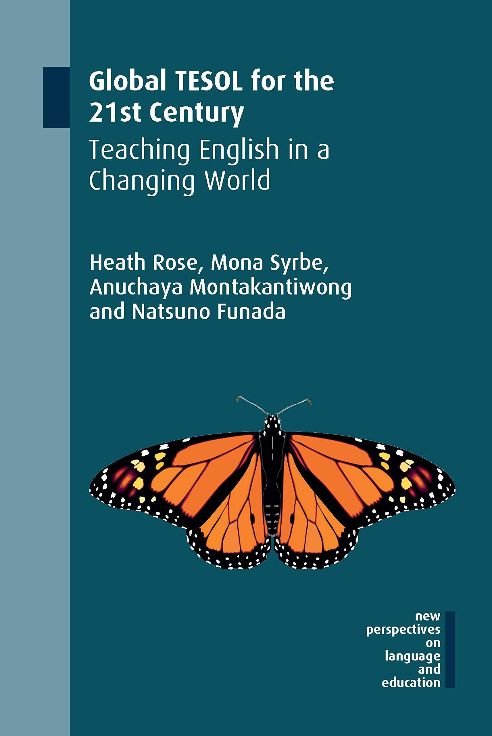 Global TESOL for the 21st Century: Teaching English in a Changing World (New Perspectives on Language and Education, 81),Used