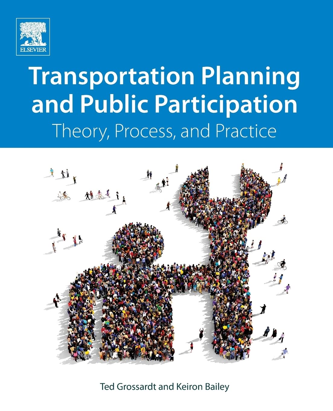 Transportation Planning and Public Participation: Theory, Process, and Practice,Used