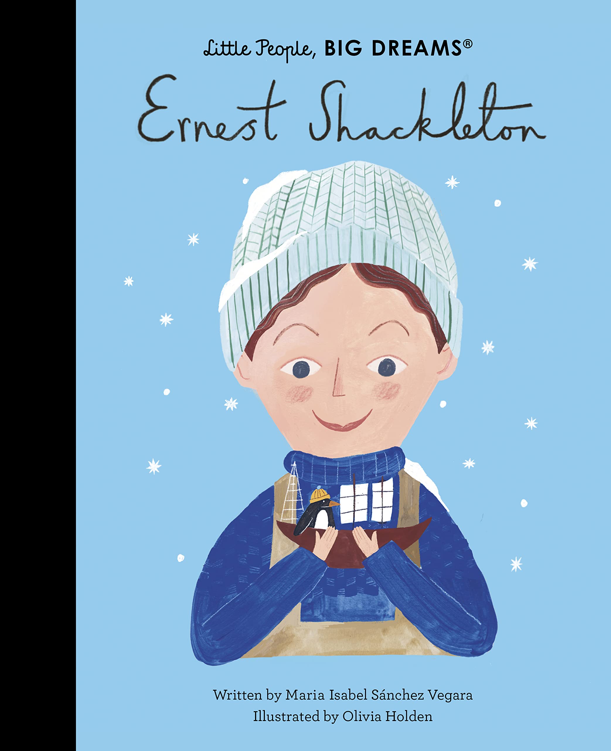 Ernest Shackleton (Volume 45) (Little People, Big Dreams, 45),New