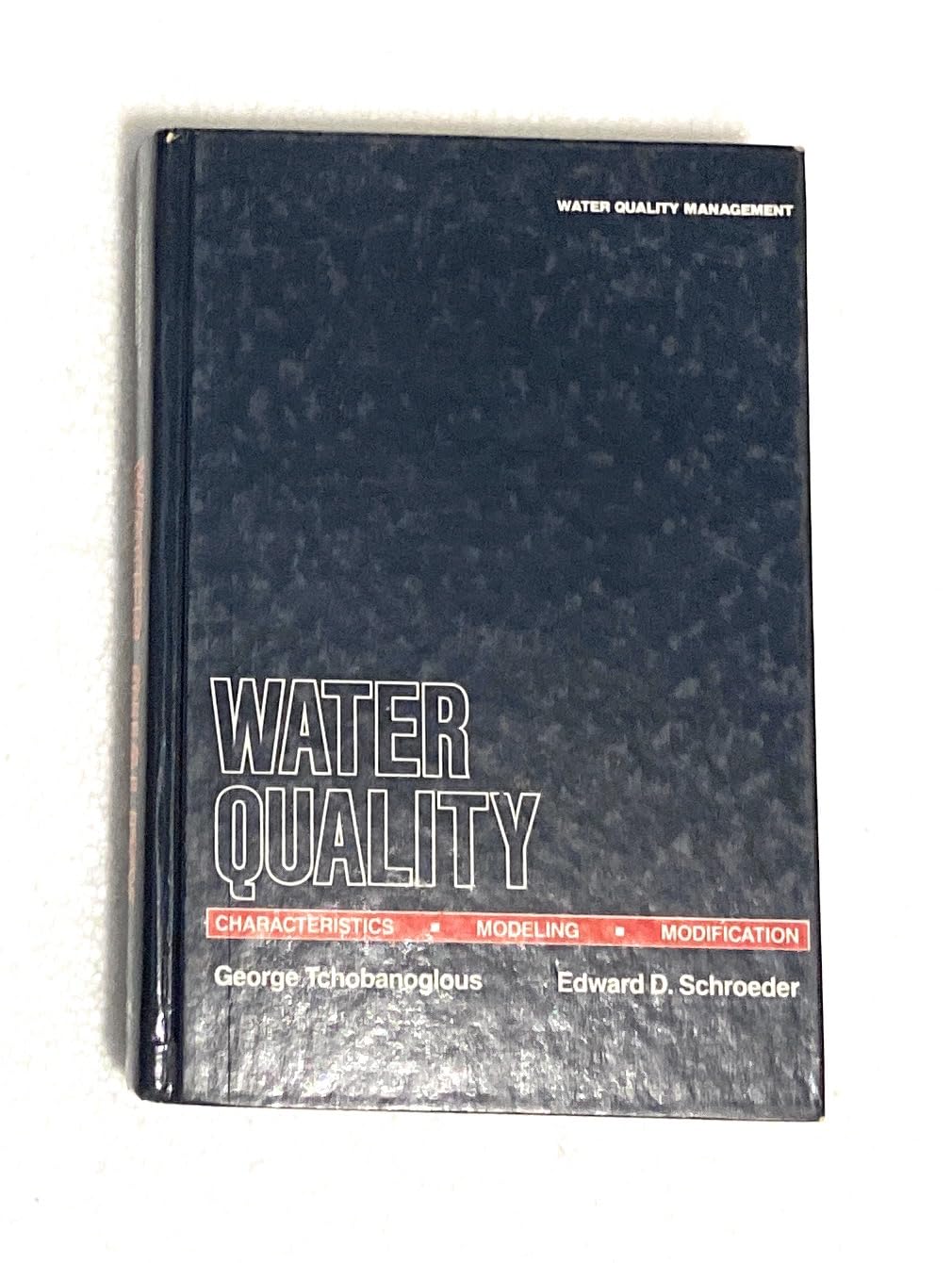 Water Quality: Characteristics, Modeling and Modification,Used
