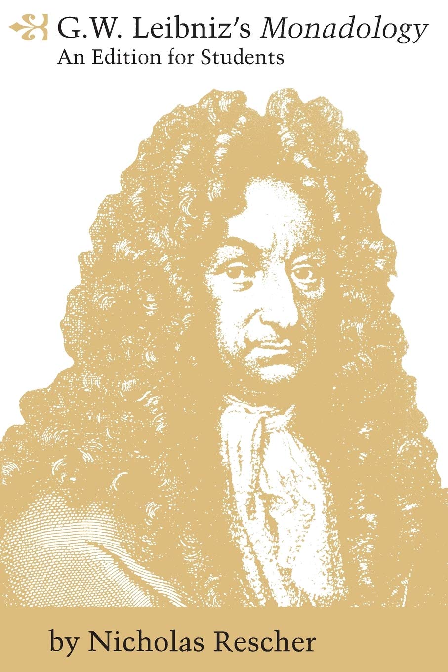 G. W. Leibniz's Monadology : An Edition for Students,Used