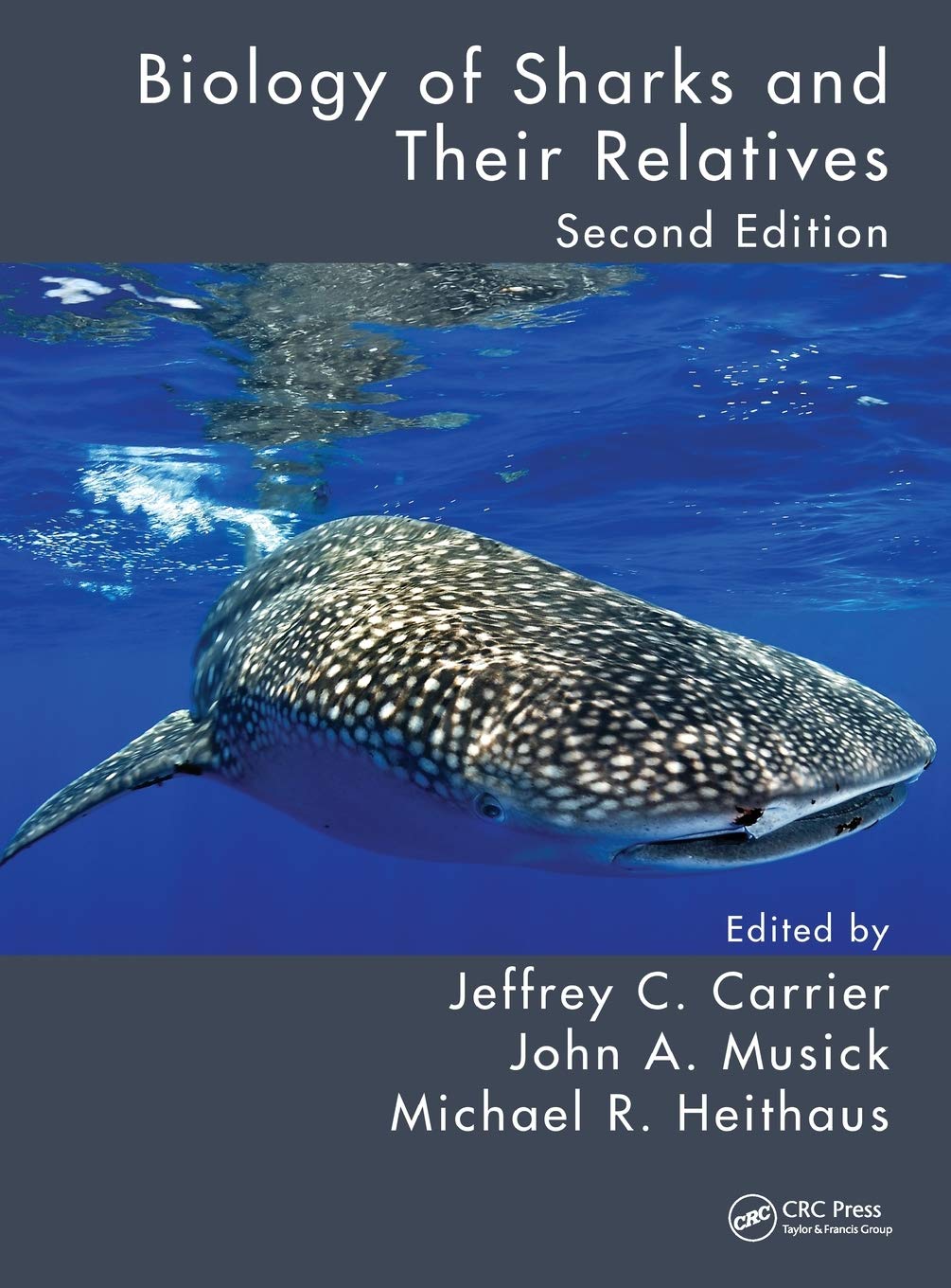 Biology of Sharks and Their Relatives (CRC Marine Biology Series)