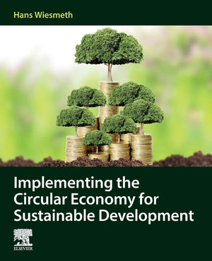 Implementing the Circular Economy for Sustainable Development,Used