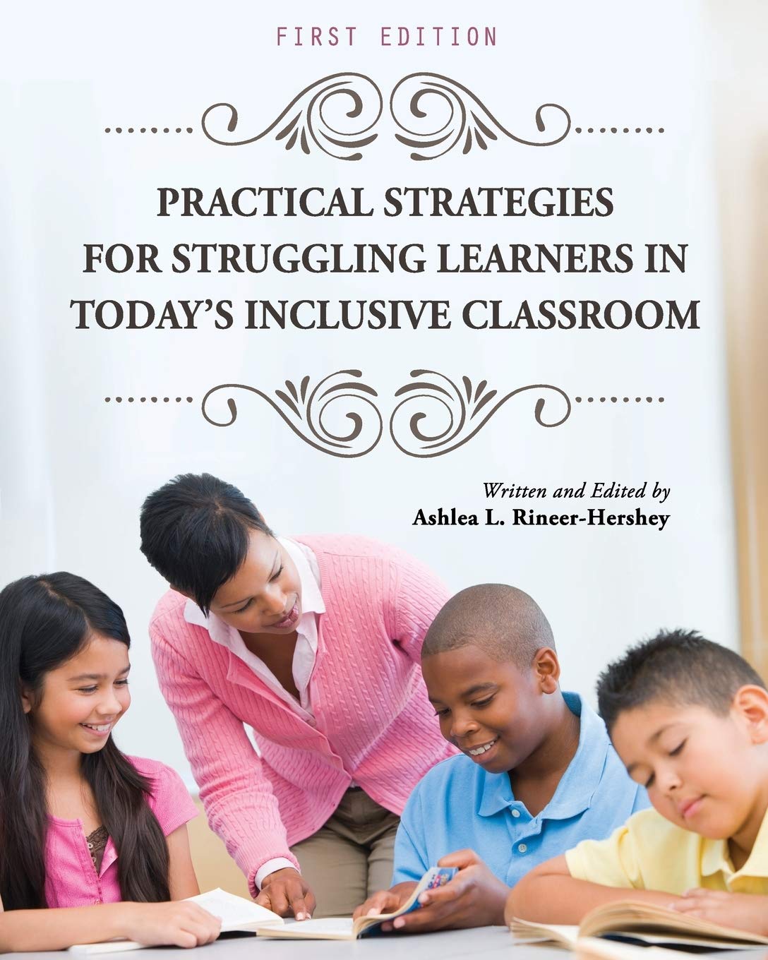 Practical Strategies for Struggling Learners in Today's Inclusive Classroom,Used