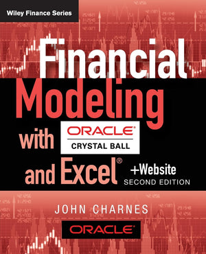 Financial Modeling with Crystal Ball and Excel, + Website,New