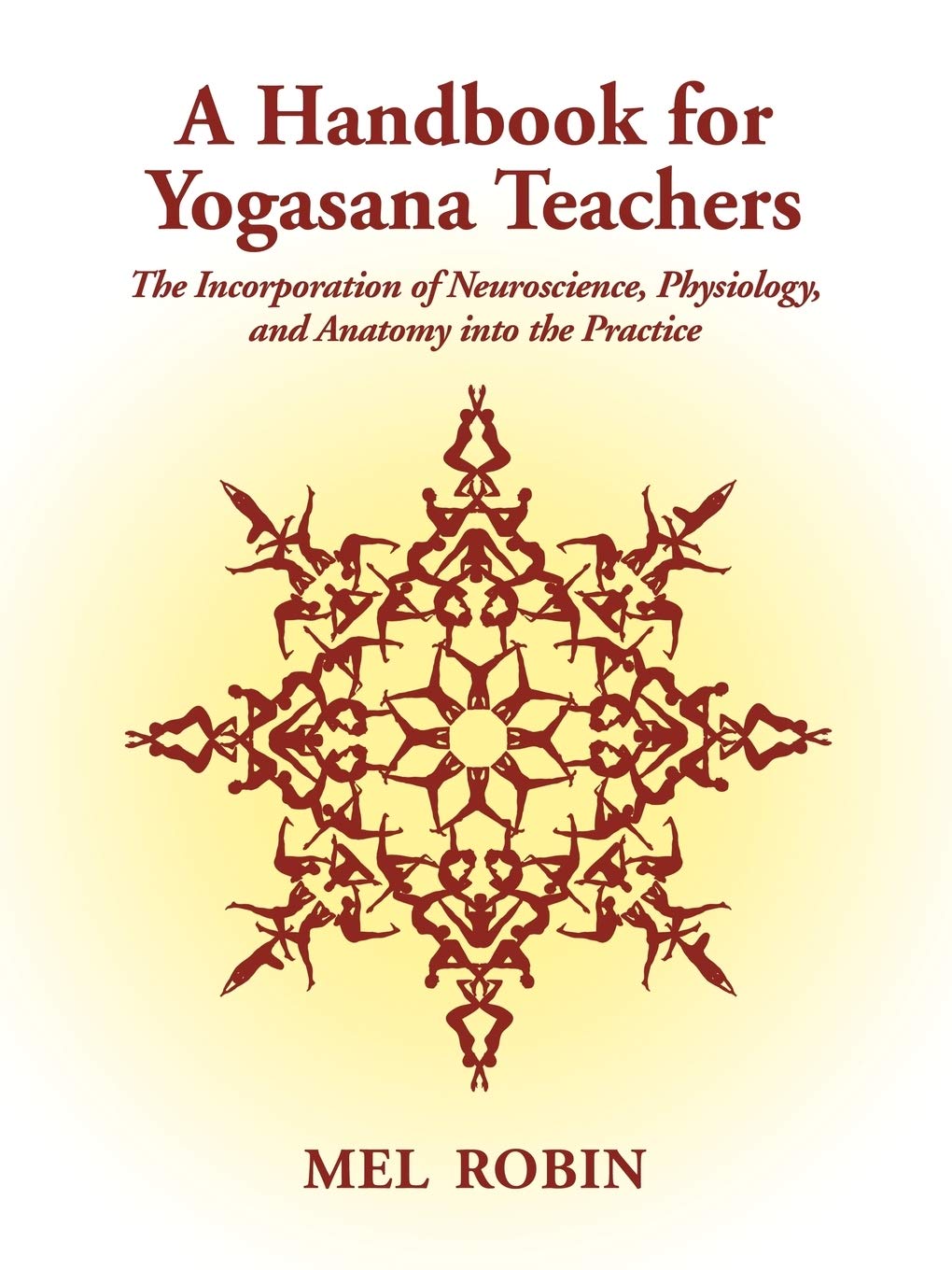 A Handbook For Yogasana Teachers