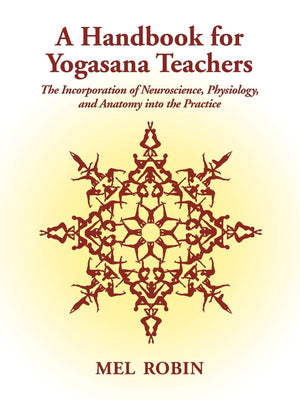 A Handbook For Yogasana Teachers