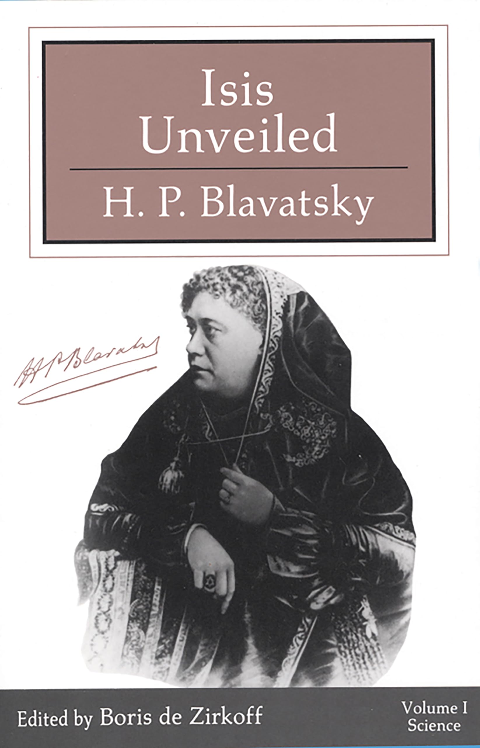 Isis Unveiled: Two Volumes in a Slipcase,Used