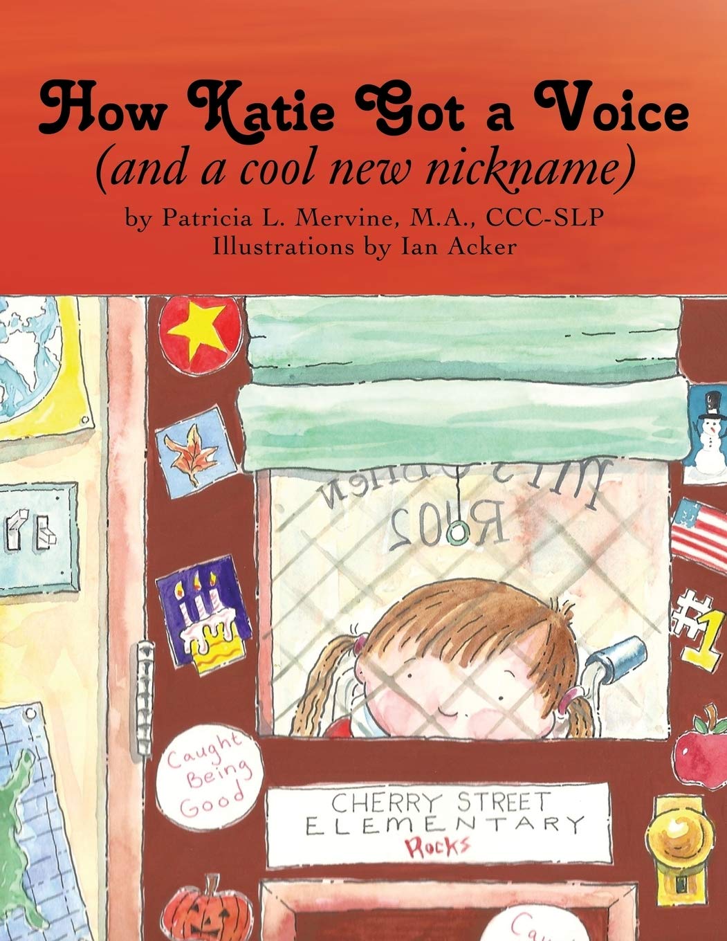 How Katie Got a Voice: (and a cool new nickname),Used