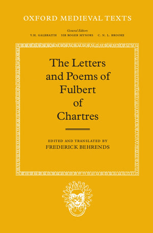 The Letters And Poems Of Fulbert Of Chartres (Oxford Medieval Texts),Used
