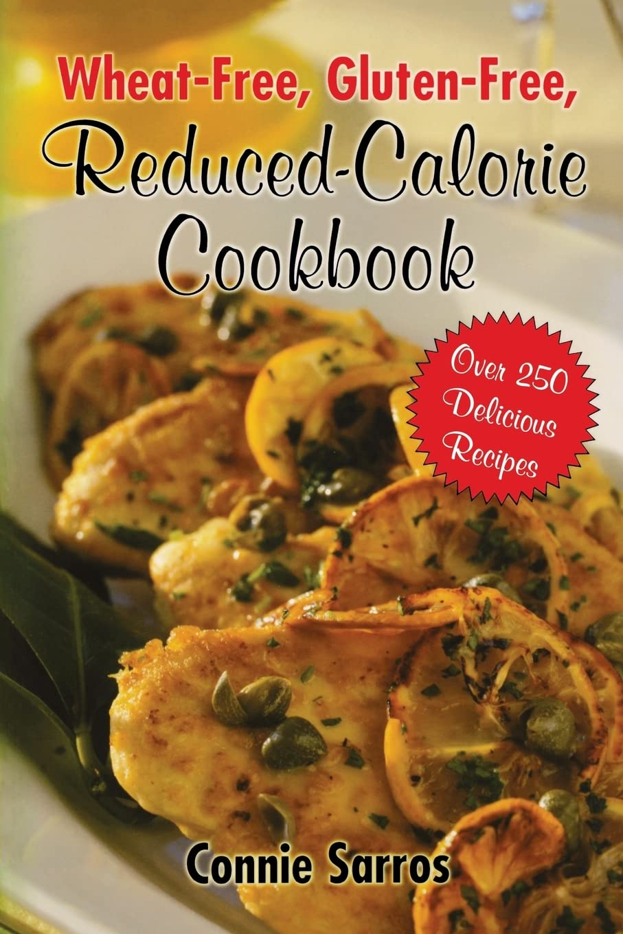 WheatFree, GlutenFree Reduced Calorie Cookbook,New