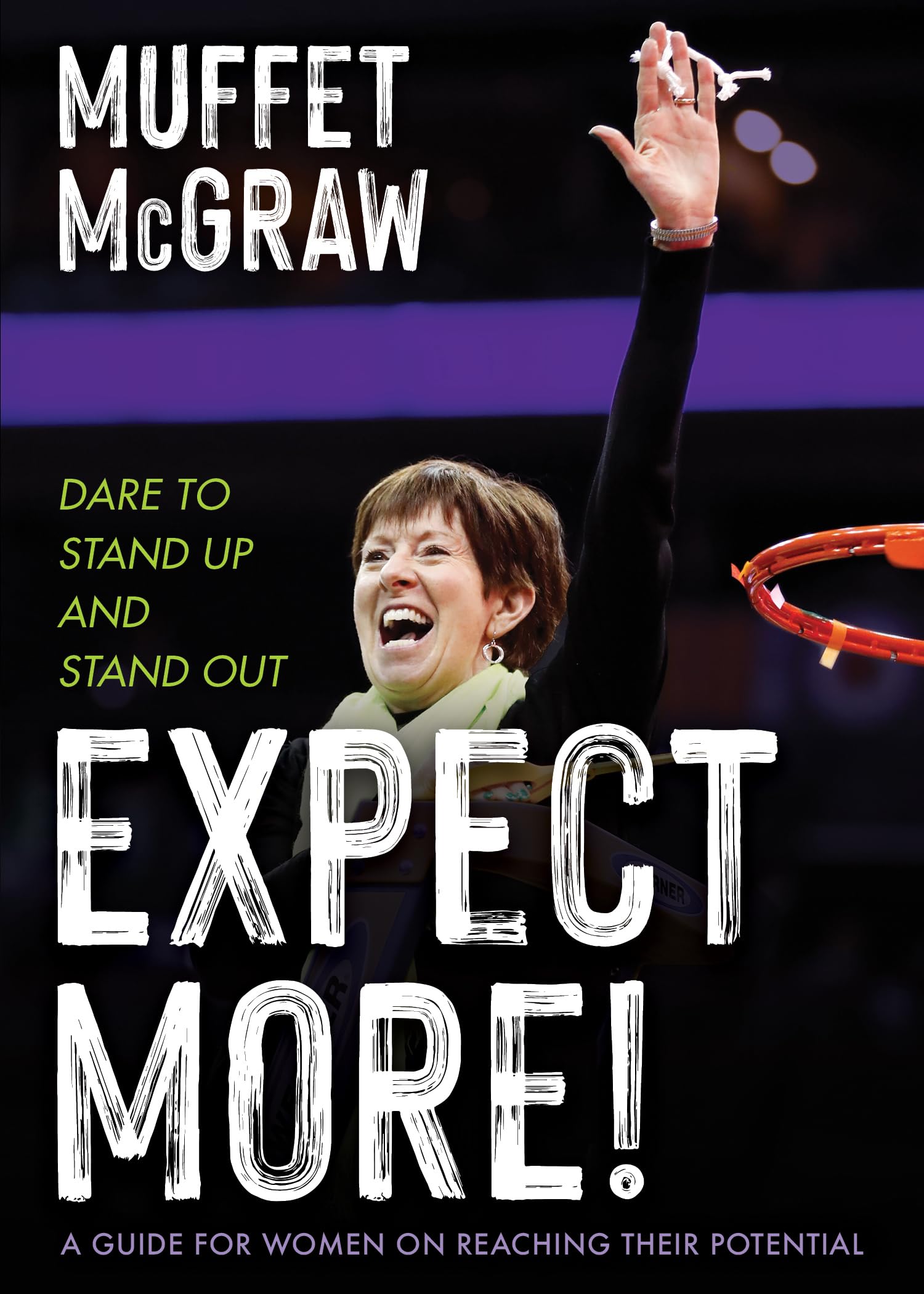Expect More!: Dare to Stand Up and Stand Out,Used