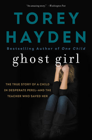 Ghost Girl: The True Story of a Child in Desperate Periland a Teacher Who Saved Her,Used