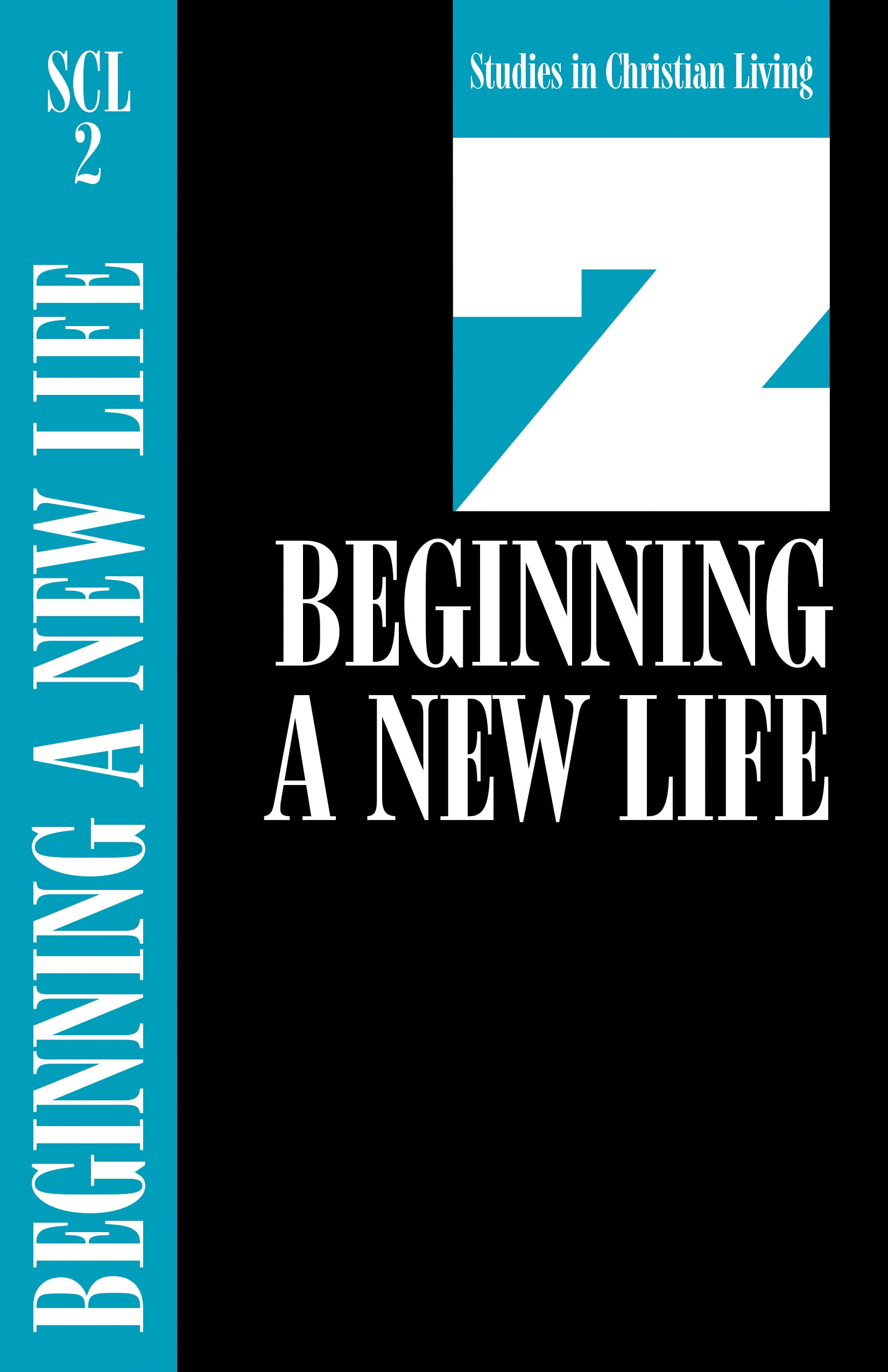 Beginning a New Life (Studies in Christian Living),Used