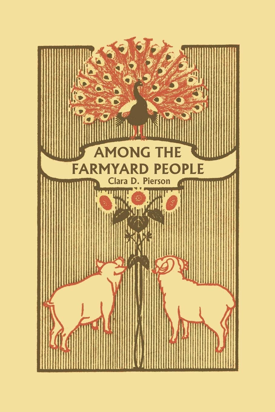 Among the Farmyard People (Yesterday's Classics),Used