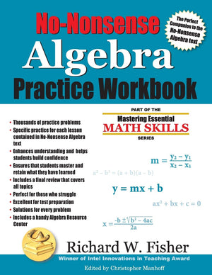 NoNonsense Algebra Practice Workbook: Part of the Mastering Essential Math Skills Series (Stepping Stones to Proficiency in Alg,New