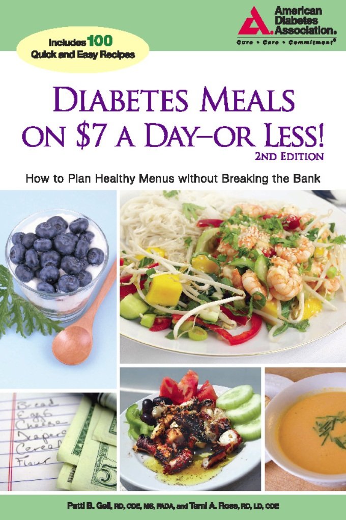 Diabetes Meals on $7 a Day?or Less!: How to Plan Healthy Menus without Breaking the Bank,Used