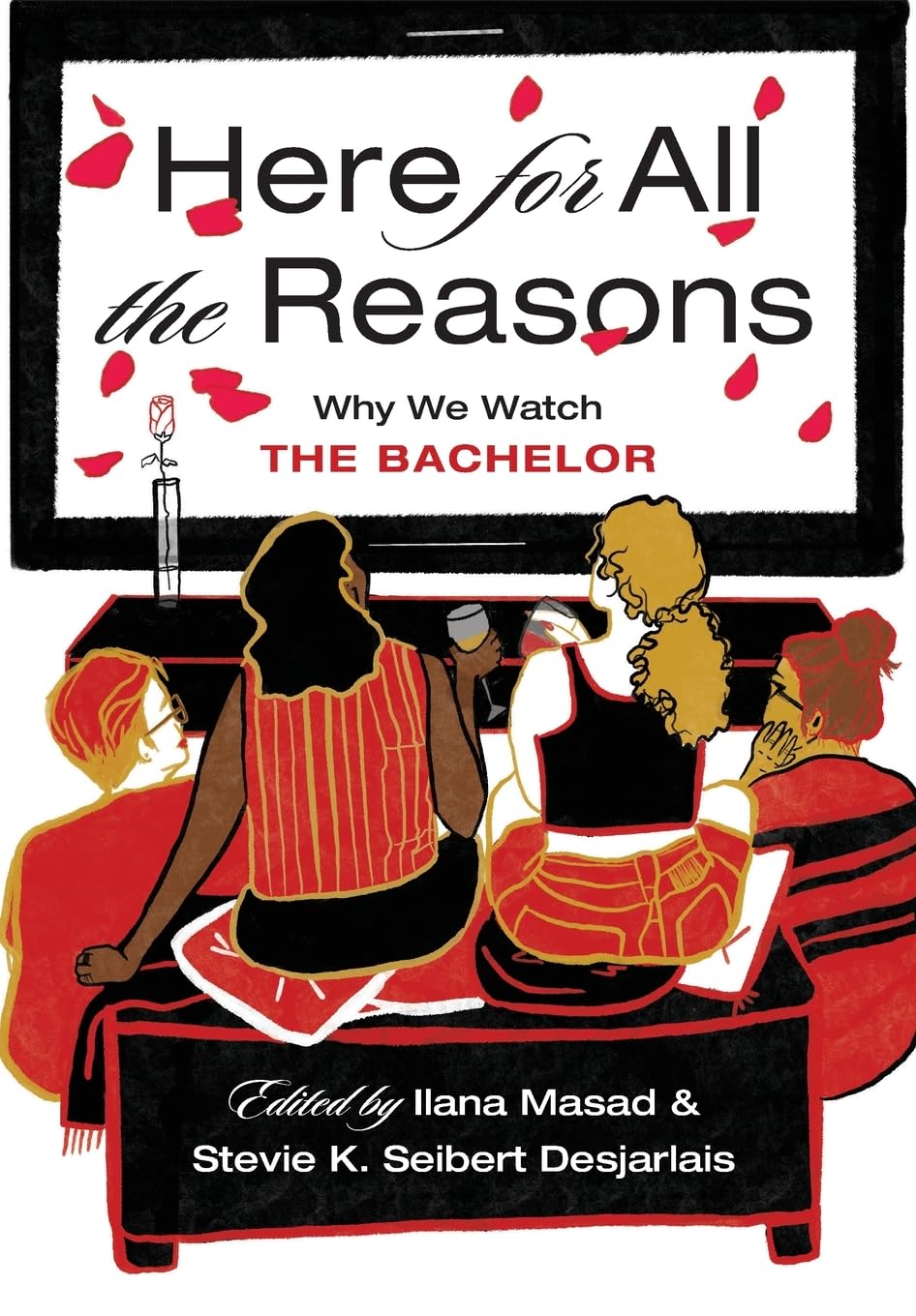 Here For All The Reasons: Why We Watch The Bachelor