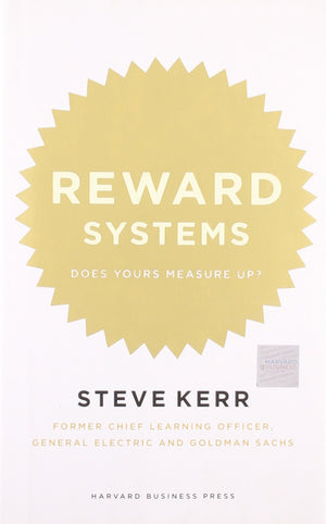 Reward Systems: Does Yours Measure Up? (Memo to the CEO),Used