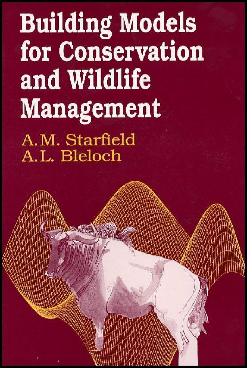 Building models for conservation and wildlife management (Biological resource management)