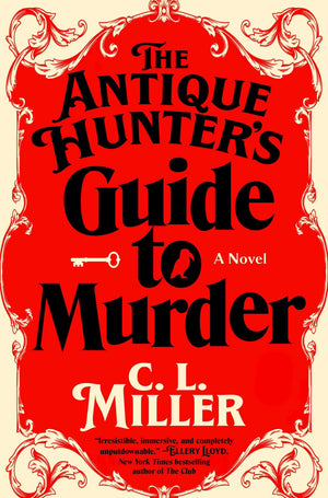 The Antique Hunter'S Guide To Murder: A Novel (Antique Hunter'S Guide To Murder, 1)