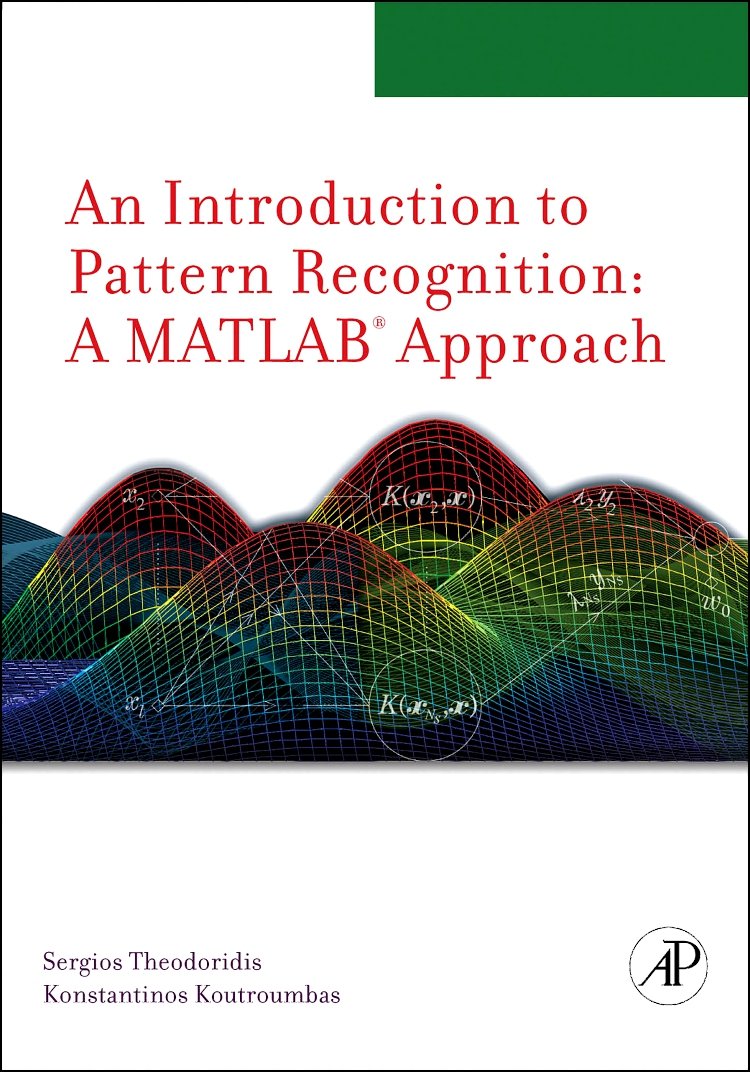 Introduction To Pattern Recognition: A Matlab Approach,New