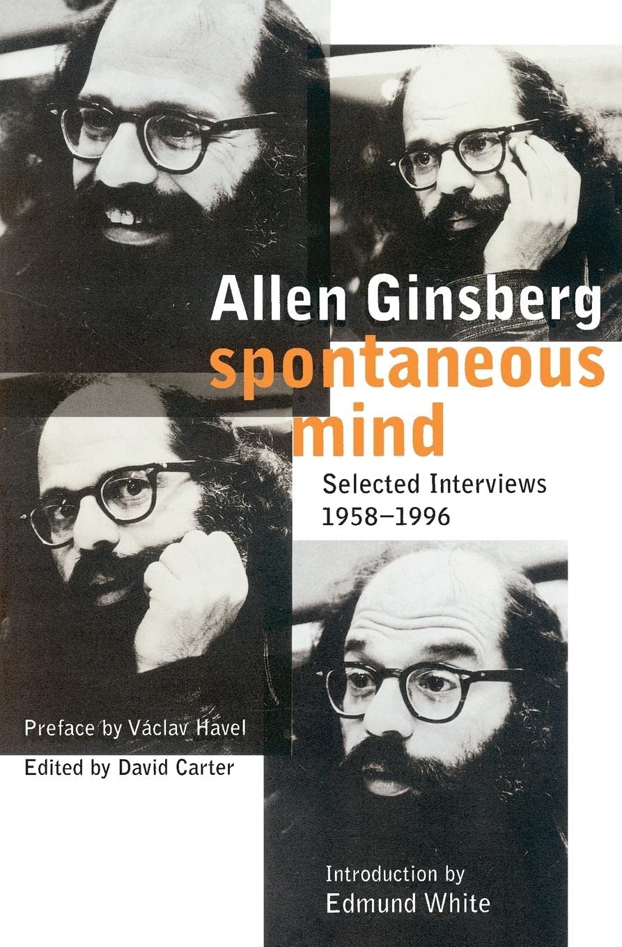 Spontaneous Mind: Selected Interviews, 19581996,Used