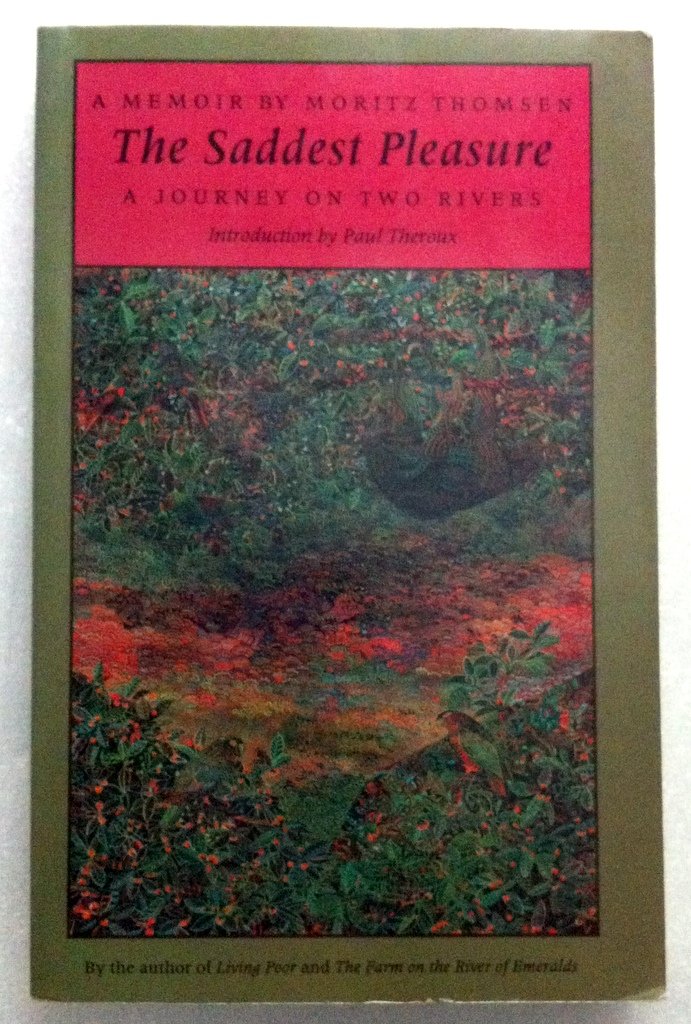 The Saddest Pleasure: A Journey on Two Rivers (A Graywolf Memoir),Used