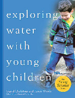 Exploring Water with Young Children (The Young Scientist Series),Used