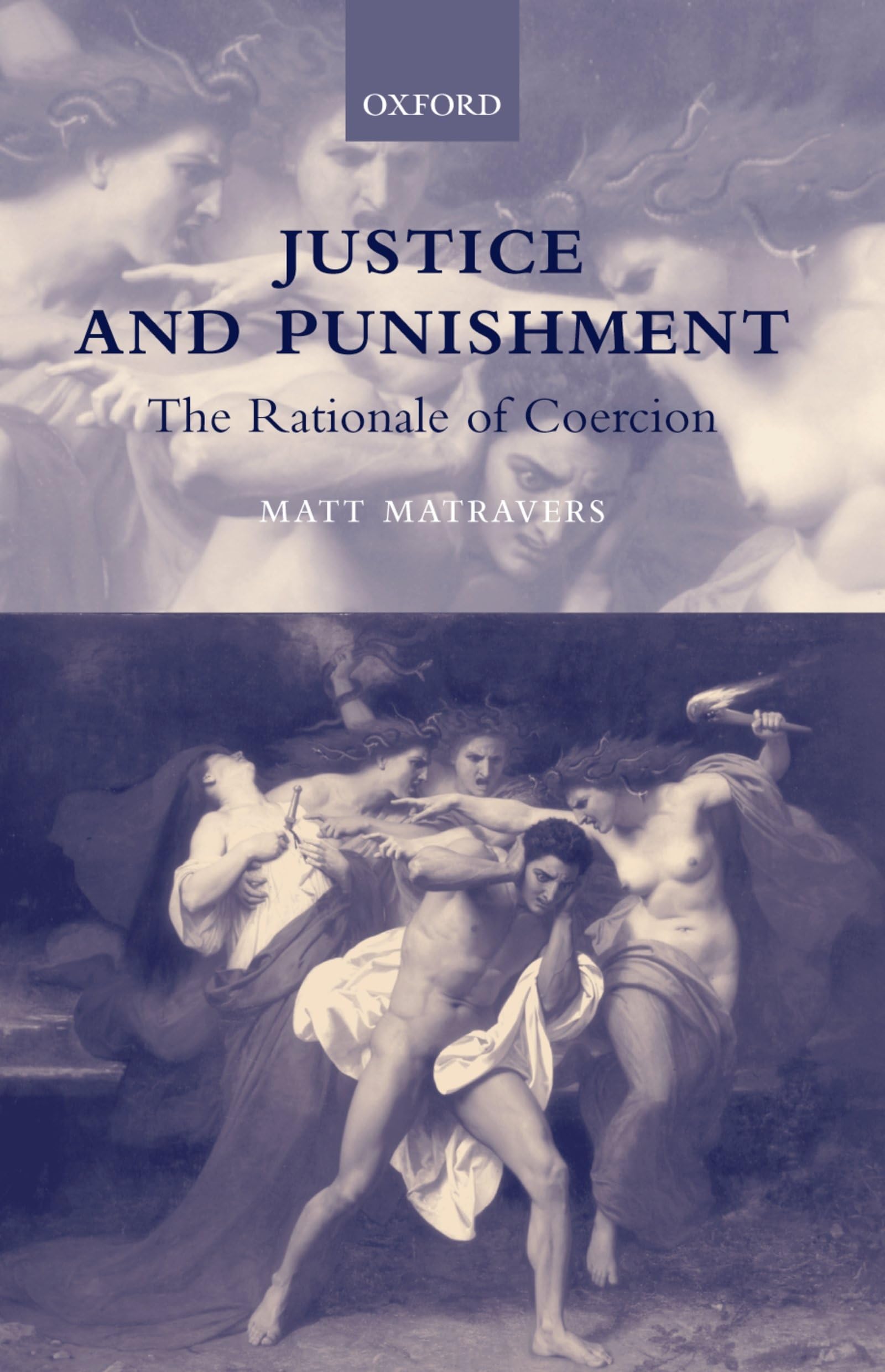Justice and Punishment: The Rationale of Coercion,Used