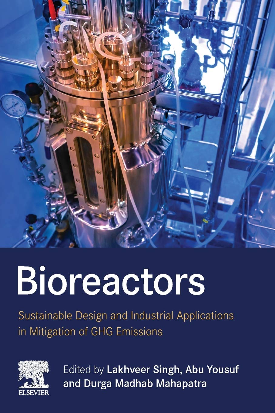 Bioreactors: Sustainable Design and Industrial Applications in Mitigation of GHG Emissions,Used