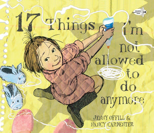 17 Things I'm Not Allowed to Do Anymore,Used