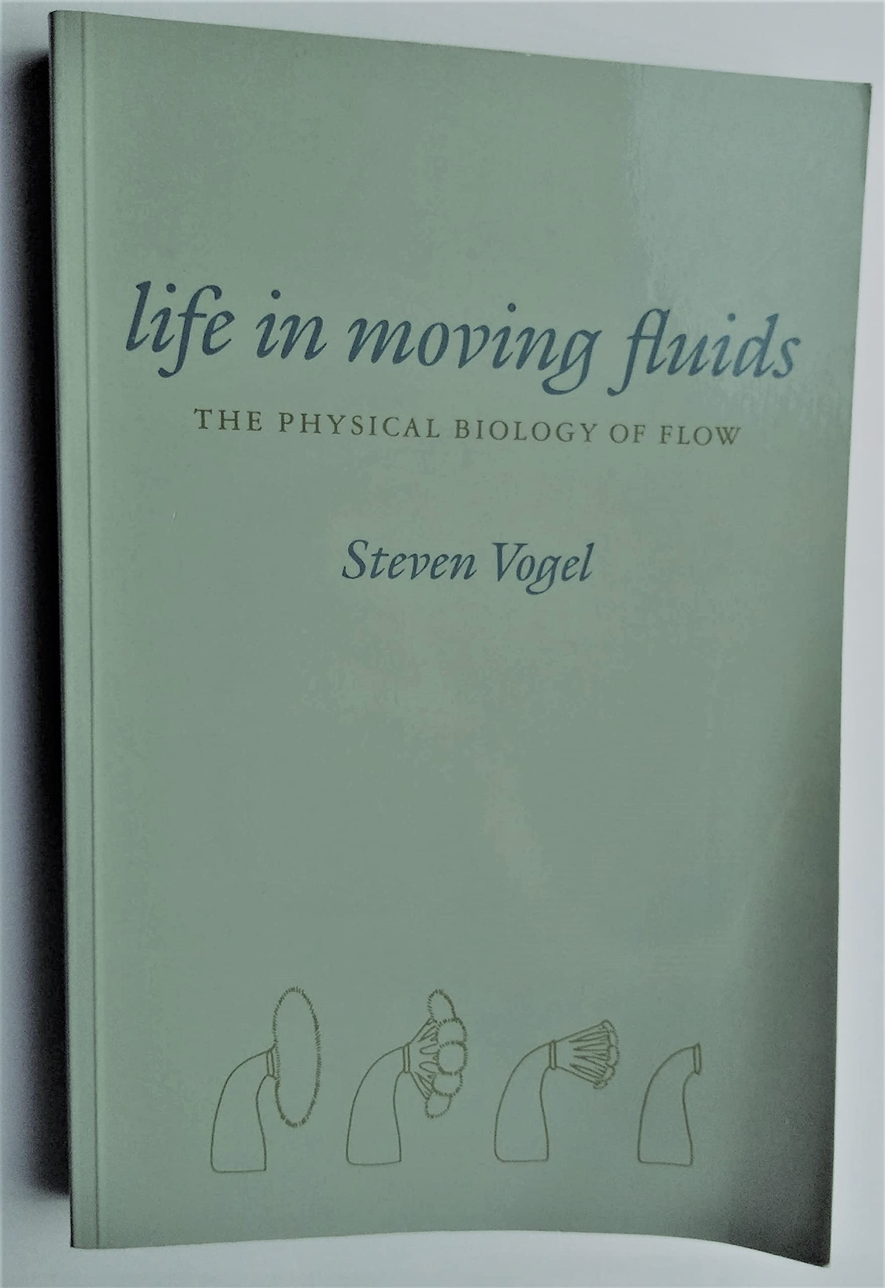 Life in Moving Fluids: The Physical Biology of Flow,Used