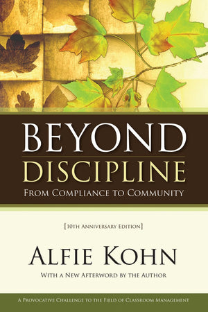 Beyond Discipline: From Compliance To Community, 10Th Anniversary Edition