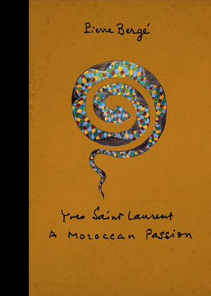 Yves Saint Laurent: A Moroccan Passion,Used