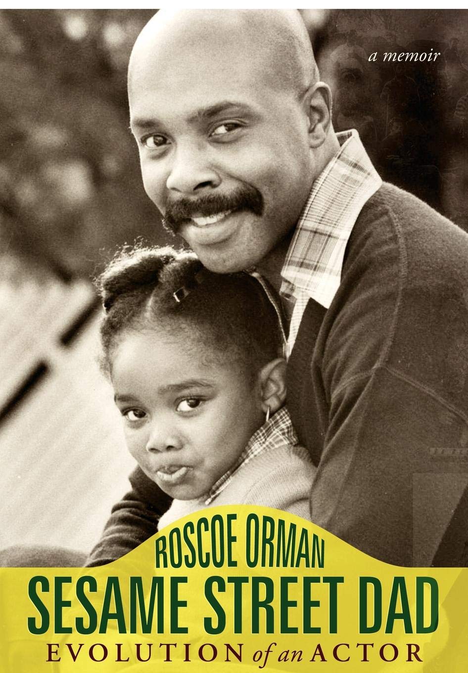 Sesame Street Dad: Evolution of an Actor,Used