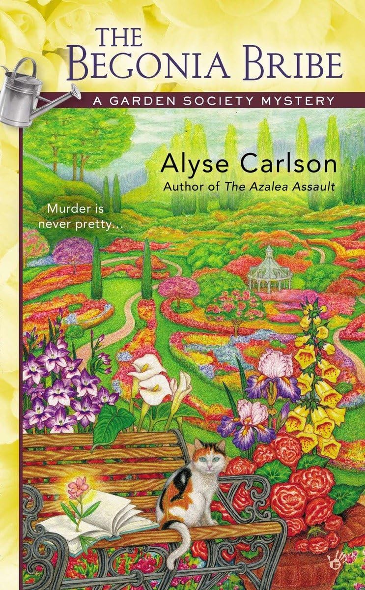The Begonia Bribe (A Garden Society Mystery),Used