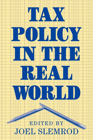 Tax Policy in the Real World,Used